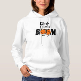 Dink Dink Boom Pickleball Dinking Orange Bombs Hoodie