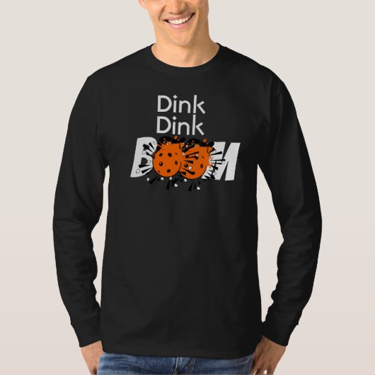 Dink Dink Boom Pickleball Dinking Orange Bombs T-Shirt (Vorderseite)