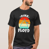 Dink Floyd Pickleball T-Shirt (Vorderseite)
