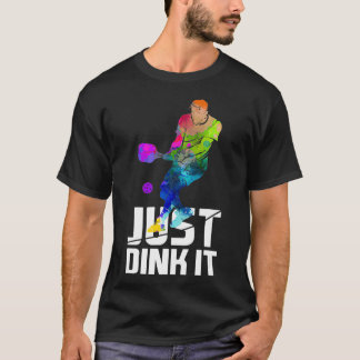 Dink it Funny Pickleball Geschenk Farbe T-Shirt