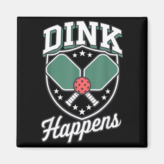 Dink passiert Pickleball lustig Pickle Ball Magnet (Vorne)