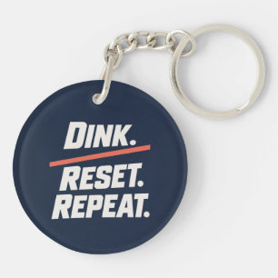 Dink. Reset. Wiederholen.   Moderne Pickleball-Sch Schlüsselanhänger