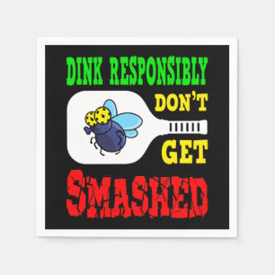 Dink Responsible - Funny Pickleball Serviette