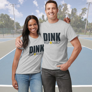 Dink Responsible Pickleball Word Art T-Shirt