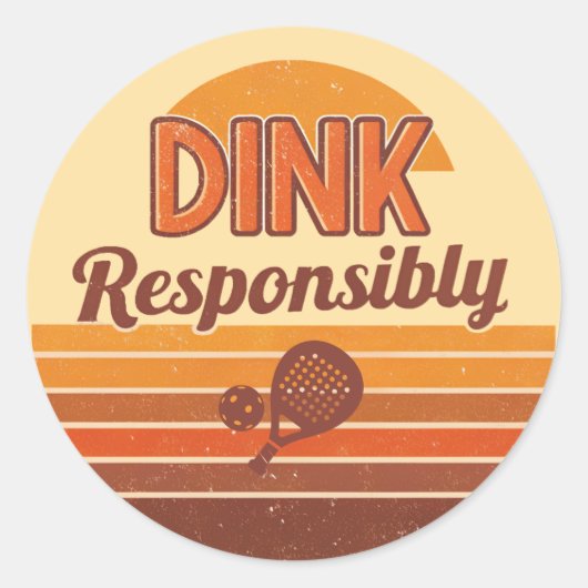 Dink Responsibly Pickleball Retro Runder Aufkleber (Vorderseite)