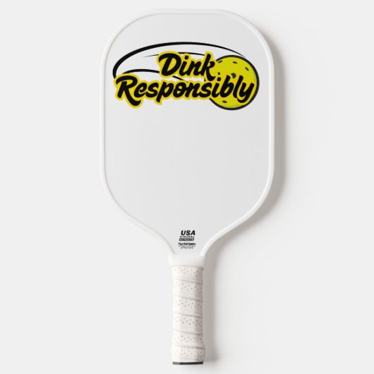 Dink verantwortlich Funny Pickleball Pickleball Schläger (Vorderseite)