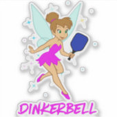 Dinkerbell Pickleball - Funny Pickleball für sie Aufkleber (Vorderseite)