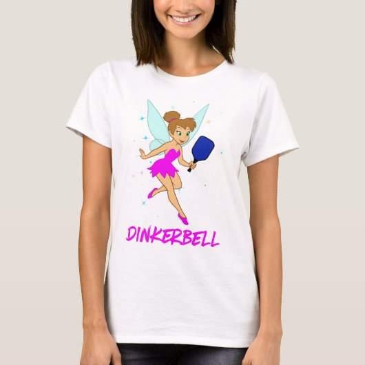 Dinkerbell Pickleball - Funny Pickleball für sie T-Shirt (Vorderseite)