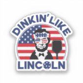 Dinkin Like Lincoln Aufkleber (Vorderseite)