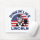 Dinkin Like Lincoln Mousepad (Mit Mouse)