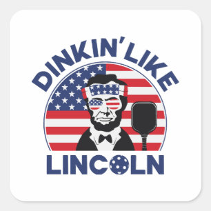 Dinkin Like Lincoln Quadratischer Aufkleber