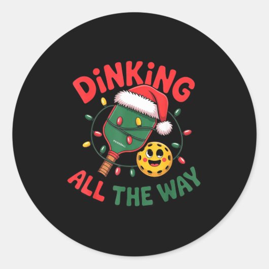 Dinking All The Way Funny Ckleball Christmas Shirt Runder Aufkleber (Vorderseite)
