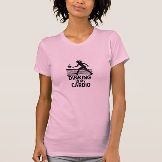 Dinking Is My Cardio T-Shirt (Vorderseite)