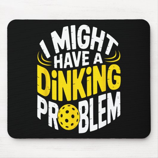 Dinking-Problem-Pickleball-Enthusiast Liebhaber Hu Mousepad (Vorne)