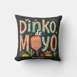 Dinko de Mayo Funny Cinco de Mayo Pickleball Pun Kissen