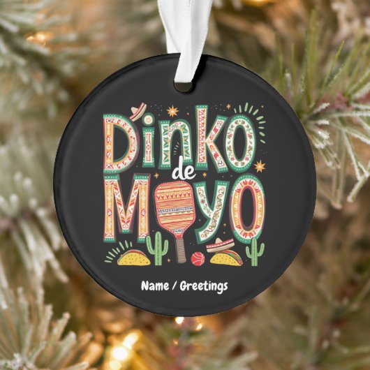 Dinko de Mayo Funny Cinco de Mayo Pickleball Pun Ornament (Baum)