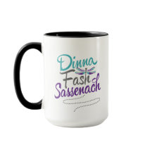 Dinna Fash Sassenach mit Dragonfly-Tasse