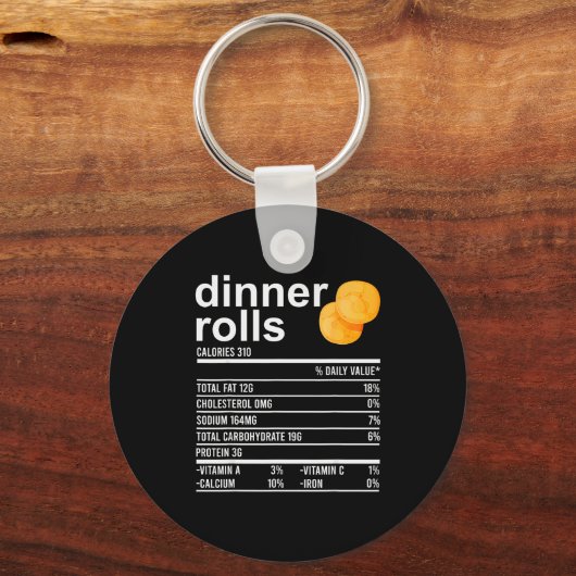 Dinner Rolls Nutrition Facts Apparel Funny Thanksg Schlüsselanhänger (Vorderseite)