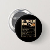 Dinner Rolls Nutrition Facts Funny Bread Food Desi Button (Vorne & Hinten)