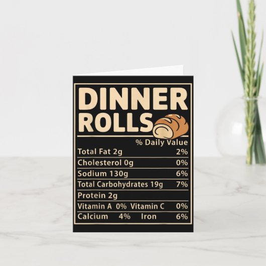 Dinner Rolls Nutrition Facts Funny Bread Food Desi Karte (Vorderseite)
