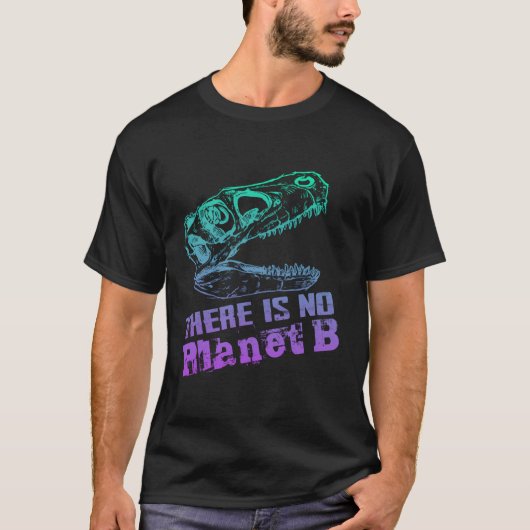 Dino es gibt keinen Planeten B - der Klimawandel i T-Shirt (Vorderseite)