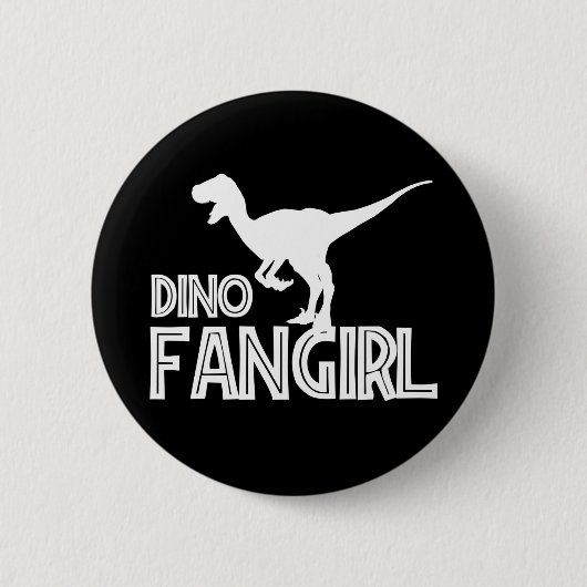Dino Fangirl - Dinosaur Lover Button (Vorderseite)