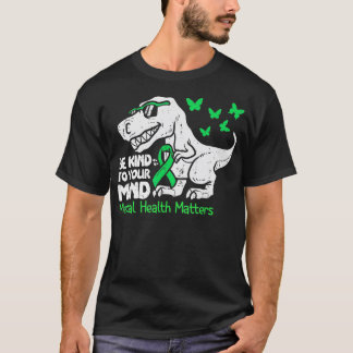 Dino für psychische Gesundheit Awareness Lustiger T-Shirt