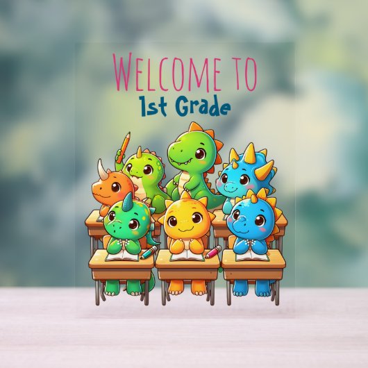 Dino-Mite Erste Grader! - Ein Jurassischer Willkom Acrylschild (Neutral)