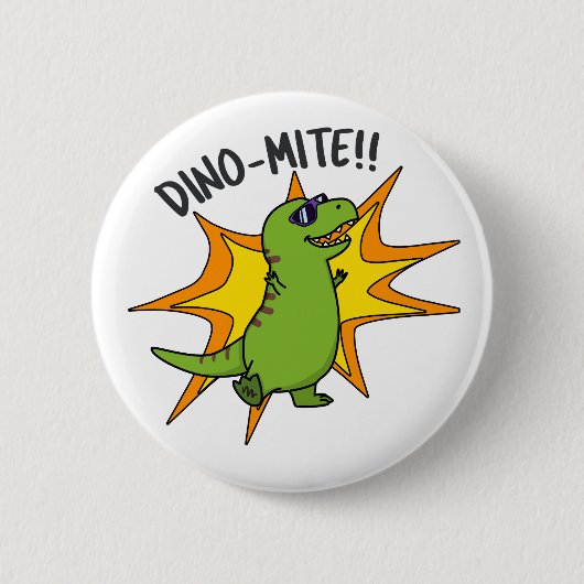 Dino-mite Funny TRex Dinosaur Pun Button (Vorderseite)