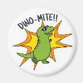 Dino-mite Funny TRex Dinosaur Pun Magnet (Vorne)