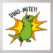 Dino-mite Funny TRex Dinosaur Pun Poster (Vorne)