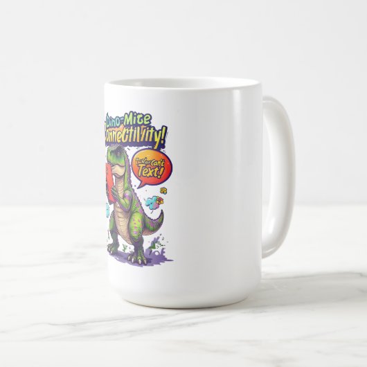 Dino-Mite-Konnektivität Kaffeetasse (VorderseiteRechts)