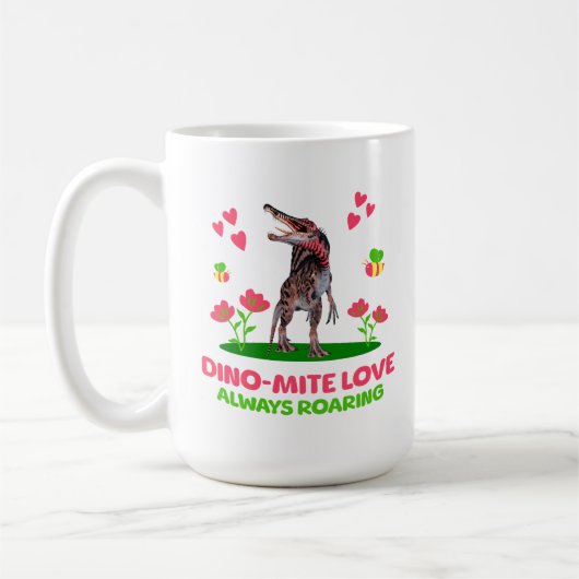 Dino-Mite-Liebe, immer roaring Funny Dinosaur Kaffeetasse (Links)