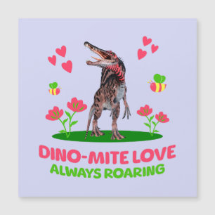 Dino-Mite-Liebe, immer roaring Funny Dinosaur Magnetkarte