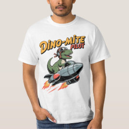 Dino-mite-Pilot T-Shirt