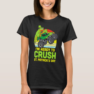 Dino Monster Truck Ready Crush St Patricks Tag Tod T-Shirt