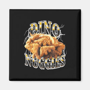 Dino Nuggies New Funny for Men Women T - Shirt.png Magnet