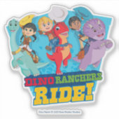 Dino Ranch | Die Ranchers Ride! Aufkleber (Vorderseite)