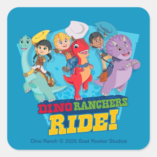 Dino Ranch | Die Ranchers Ride! Quadratischer Aufkleber (Vorderseite)