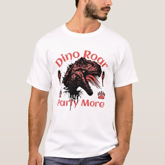 Dino Roar Party mehr T-Shirt (Vorderseite)