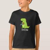Dino-Säge Funny Dinosaur Tool Pun Dark BG T-Shirt (Vorderseite)