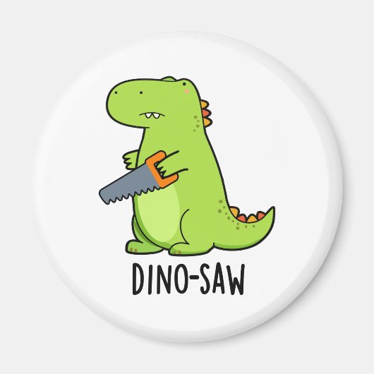 Dino-Säge Funny Dinosaur Tool Pun Magnet (Vorne)