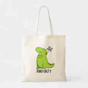 Dino-salty Funny Dinosaur Pun Tragetasche