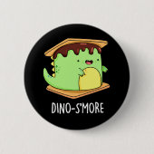 Dino-smore Funny Dinosaur Smore Pun Dark BG Button (Vorderseite)