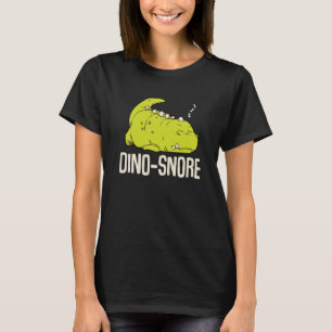 Dino Snore Rex Dinosaur Pun Schnarchen Tyrannosaur T-Shirt
