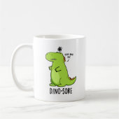 Dino-sore Funny Irritated Dinosaur Pun Kaffeetasse (Links)