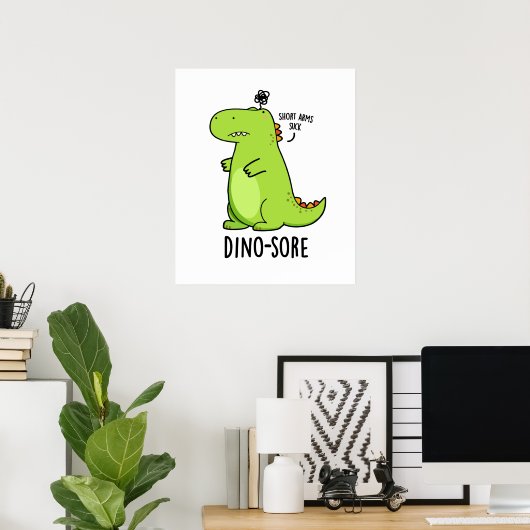 Dino-sore Funny Irritated Dinosaur Pun Poster (Heimbüro)