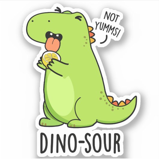 Dino-sour Funny Dinosaur Pun Aufkleber (Vorderseite)
