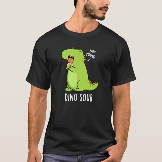 Dino-sour Funny Dinosaur Pun Dark BG T-Shirt (Vorderseite)