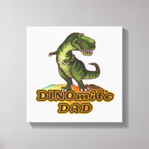Dinomite Dad Leinwanddruck